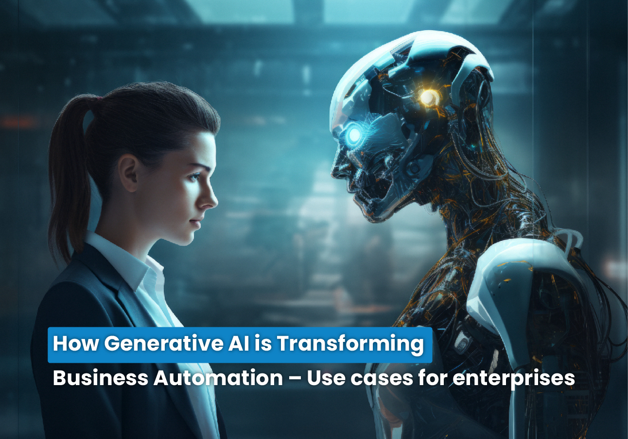 Generative AI Transform Business Automation
