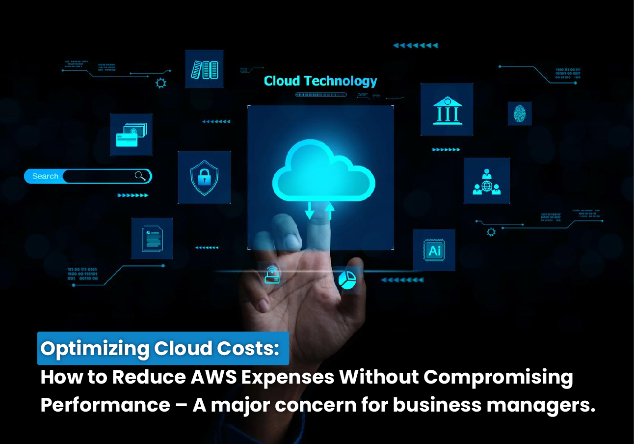 How to Optimize AWS Costs for Businesses